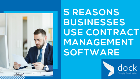 5 Reasons Businesses Use Contract Management Software