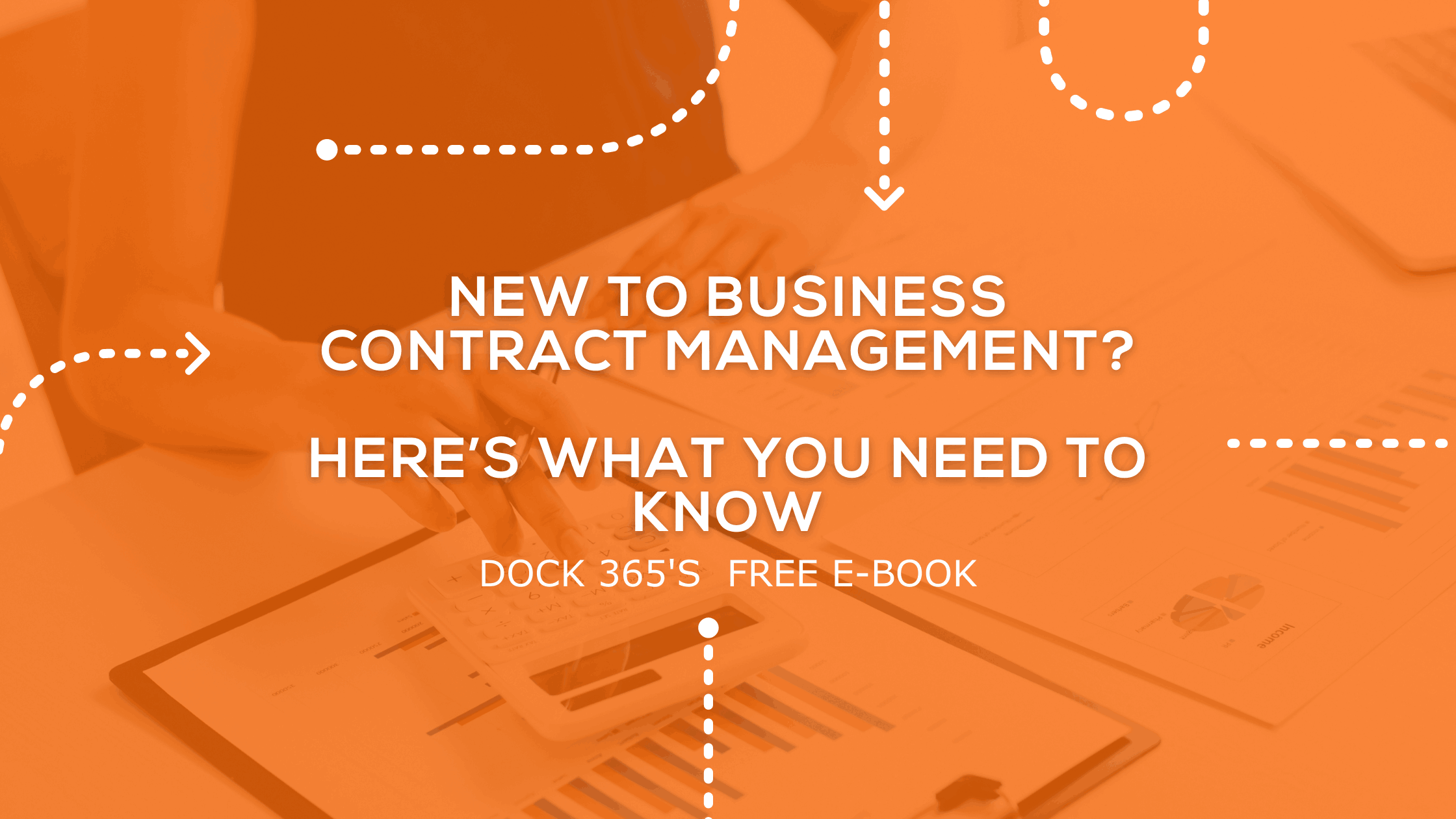 Dock 365s Business Contract Management E-book - banner Dock 365s Business Contract Management E-book - banner