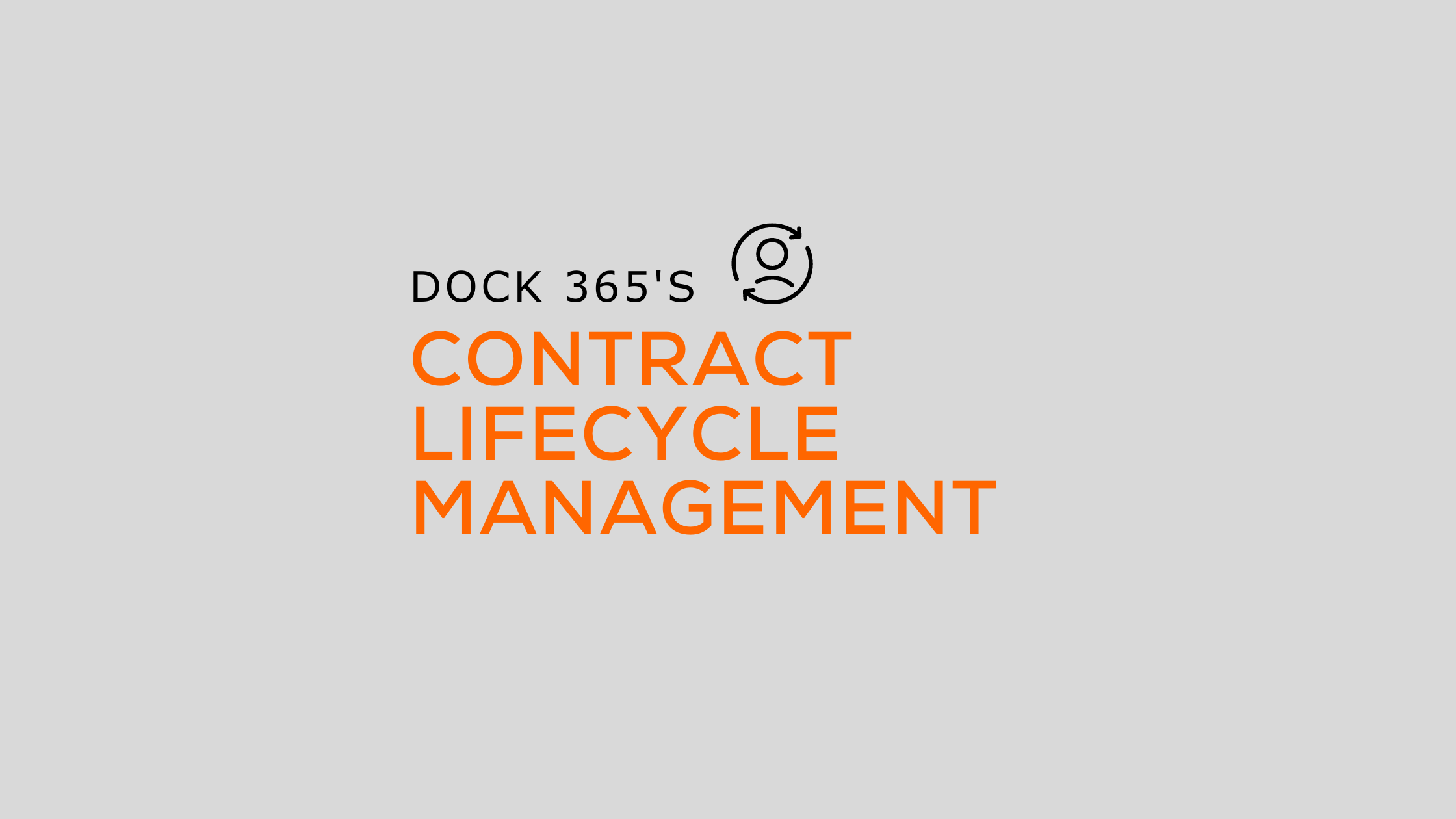 Dock 365s Contract Lifecycle Management