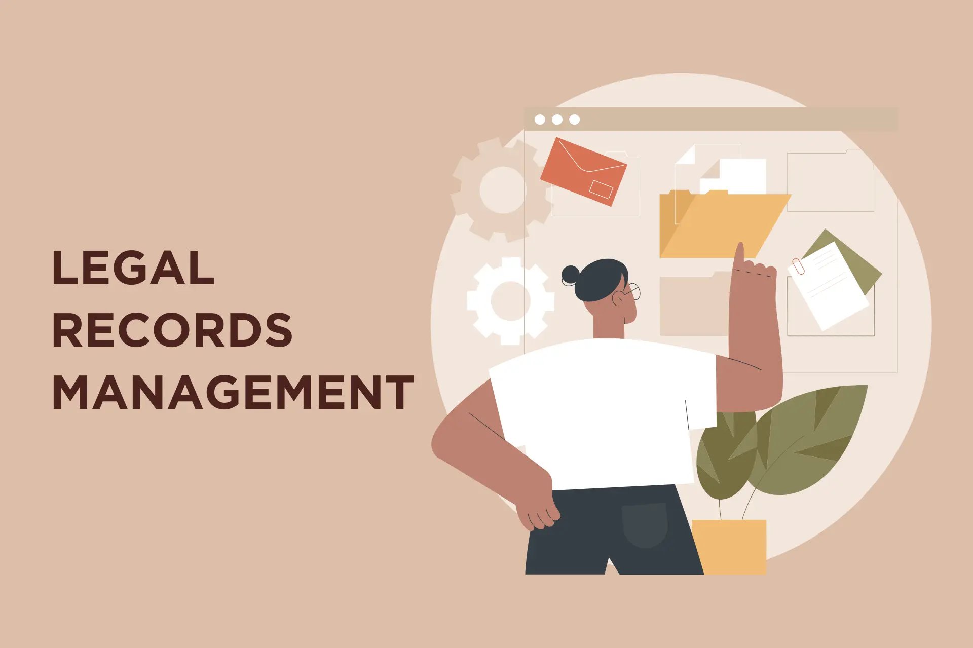 Legal Records Management A Comprehensive Overview