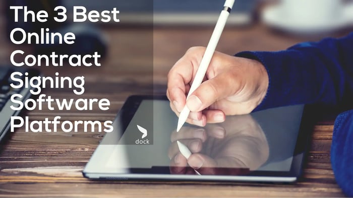 The 3 Best Online Contract Signing Software Platforms.