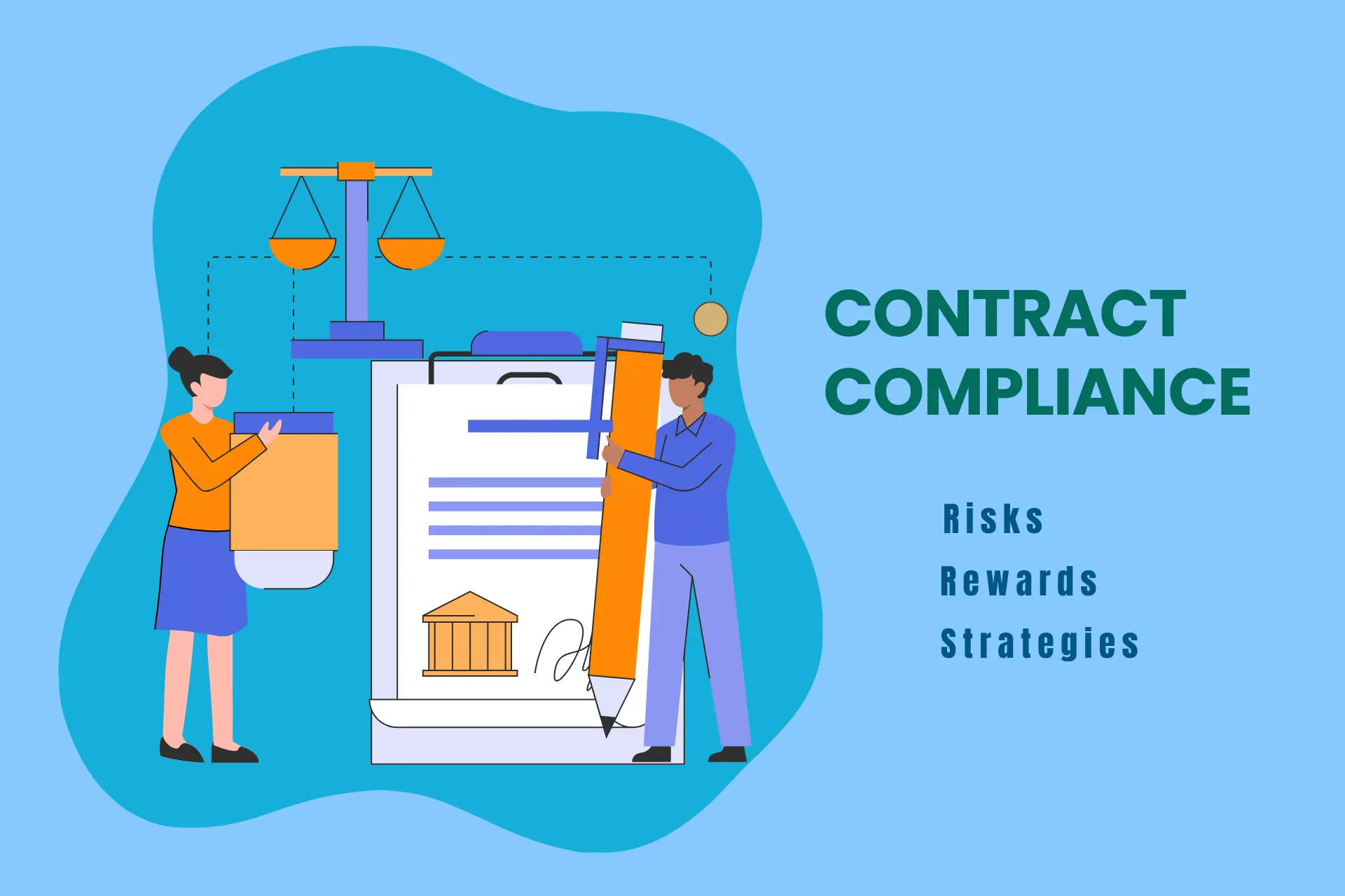 Ensuring Contract Compliance Risks, Rewards, & Strategies