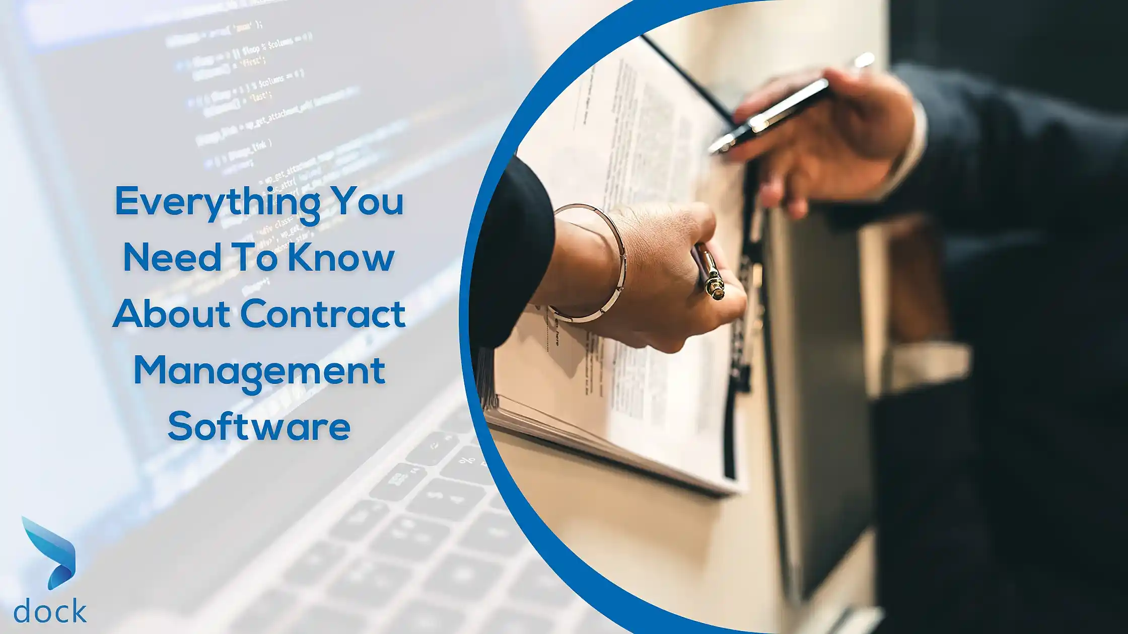 Everything You Need To Know About Contract Management Software
