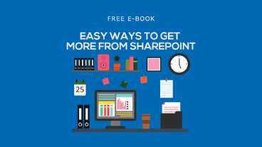 Featured-Image-Dock-365-E-book-Easy-Ways-to-Get-More-From-SharePoint