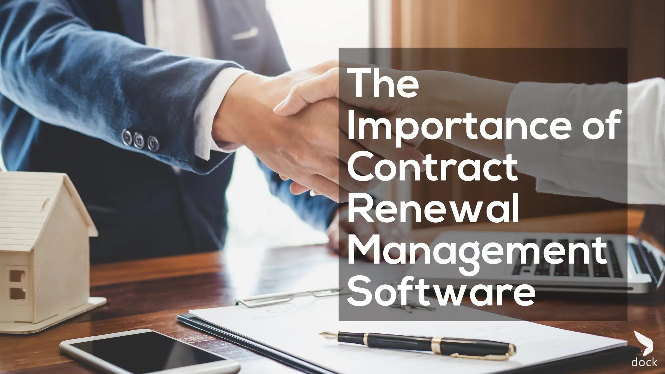 The Importance of Contract Renewal Software 