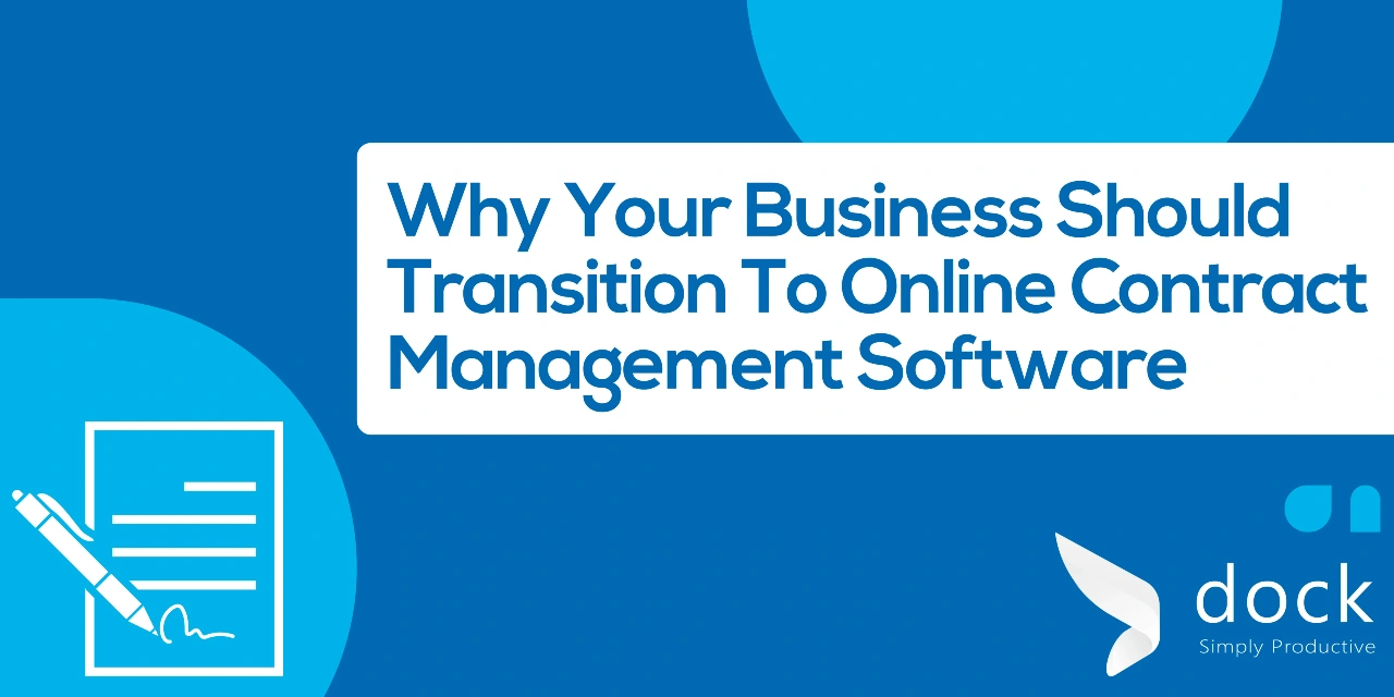 Why Your Business Should Transition To Online Contract Management Software.