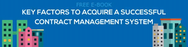 Free e-book - KEY FACTORS TO ACQUIRE A SUCCESSFUL CONTRACT MANAGEMENT SYSTEM