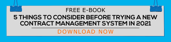 E-Book CTA: 5 Things to Consider Before Trying a New Contract Management System in 2021