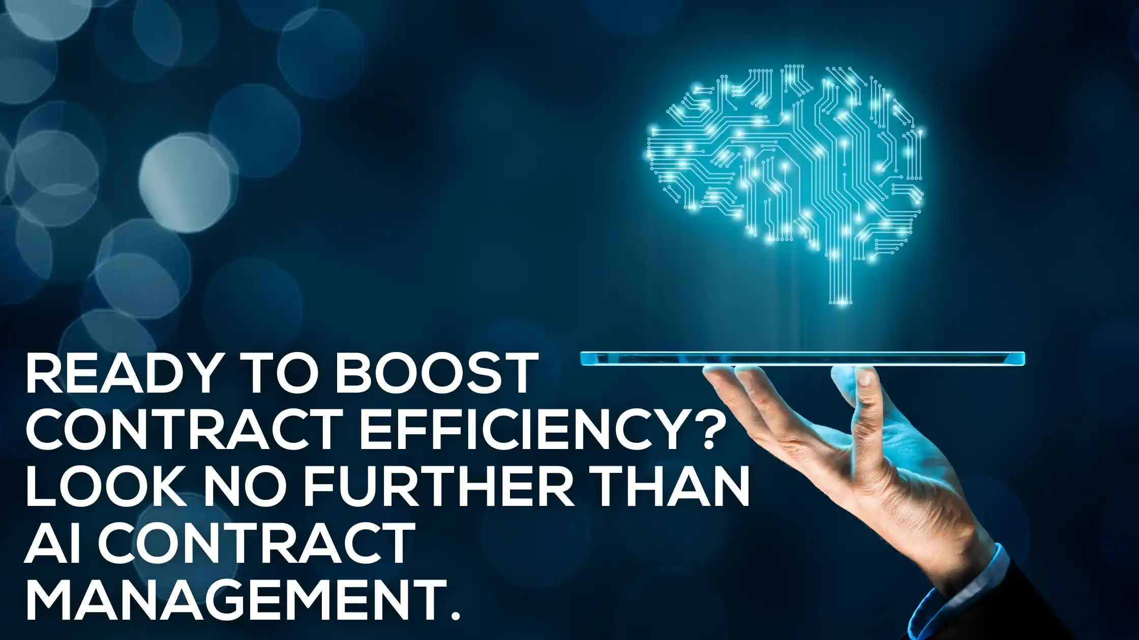 ready to boost contract efficiency look no further than ai contract management